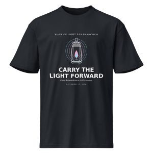 Wave of Light San Francisco 2026 — Carry the Light Forward T-Shirt